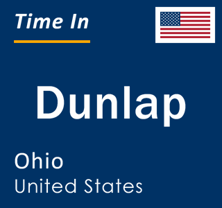 Current local time in Dunlap, Ohio, United States