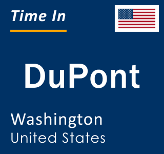 Current local time in DuPont, Washington, United States