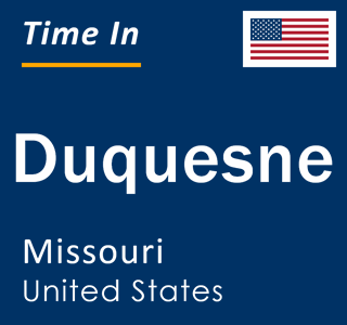 Current local time in Duquesne, Missouri, United States