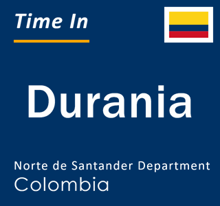 Current local time in Durania, Norte de Santander Department, Colombia