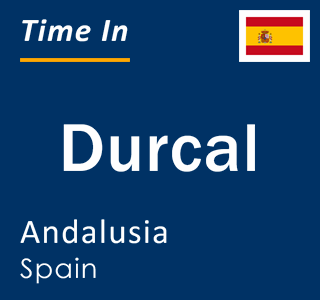 Current local time in Durcal, Andalusia, Spain