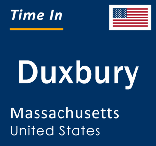 Current local time in Duxbury, Massachusetts, United States