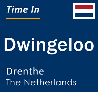 Current local time in Dwingeloo, Drenthe, The Netherlands