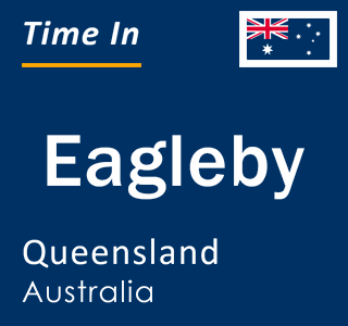 Current local time in Eagleby, Queensland, Australia