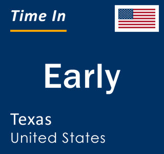 Current local time in Early, Texas, United States