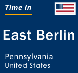 Current local time in East Berlin, Pennsylvania, United States