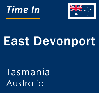 Current time in East Devonport, Tasmania, Australia