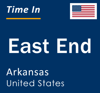 Current local time in East End, Arkansas, United States