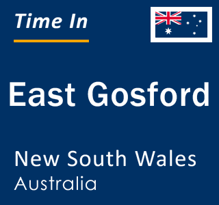 Current local time in East Gosford, New South Wales, Australia