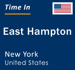 Current local time in East Hampton, New York, United States