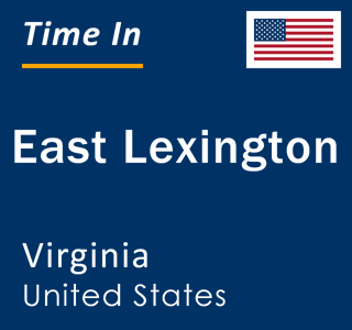 Current local time in East Lexington, Virginia, United States