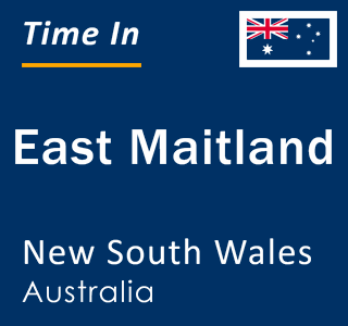 Current local time in East Maitland, New South Wales, Australia