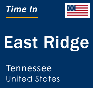 Current local time in East Ridge, Tennessee, United States