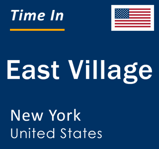 Current time in East Village, New York, United States
