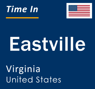 Current local time in Eastville, Virginia, United States