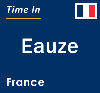 Current local time in Eauze, France