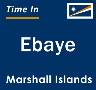 Current local time in Ebaye, Marshall Islands