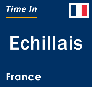 Current local time in Echillais, France