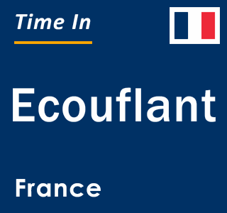 Current local time in Ecouflant, France