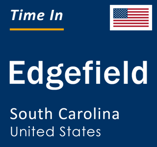 Current local time in Edgefield, South Carolina, United States