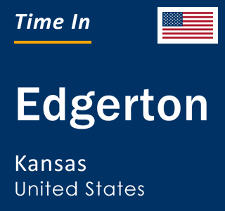 Current local time in Edgerton, Kansas, United States