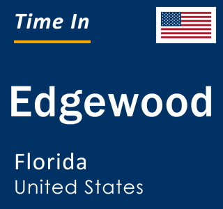 Current local time in Edgewood, Florida, United States