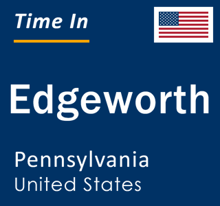 Current local time in Edgeworth, Pennsylvania, United States