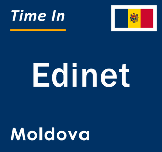 Current local time in Edinet, Moldova