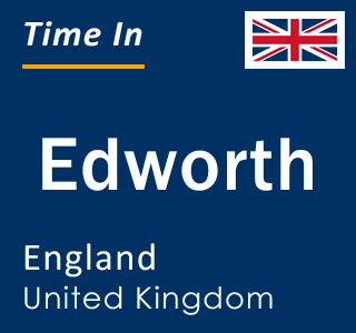 Current local time in Edworth, England, United Kingdom