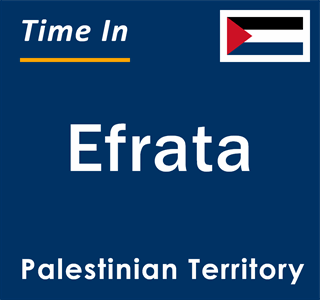 Current local time in Efrata, Palestinian Territory