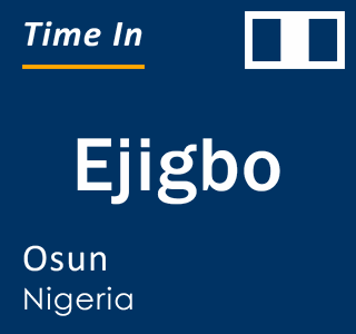 Current local time in Ejigbo, Osun, Nigeria