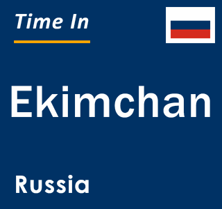 Current local time in Ekimchan, Russia