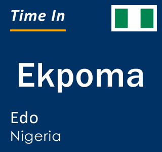 Current local time in Ekpoma, Edo, Nigeria