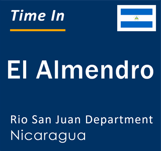 Current local time in El Almendro, Rio San Juan Department, Nicaragua