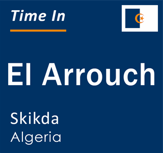 Current local time in El Arrouch, Skikda, Algeria