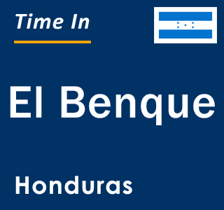 Current local time in El Benque, Honduras