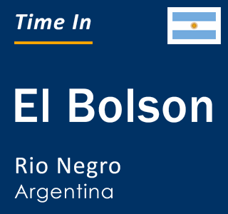 Current time in El Bolson, Rio Negro, Argentina