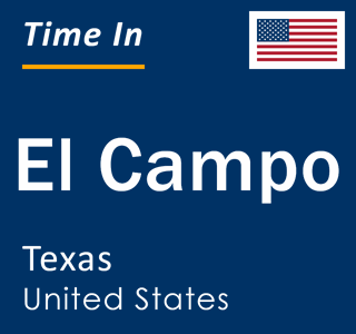 Current local time in El Campo, Texas, United States