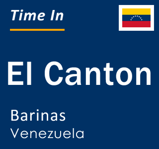 Current local time in El Canton, Barinas, Venezuela