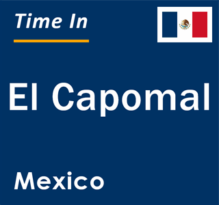 Current local time in El Capomal, Mexico