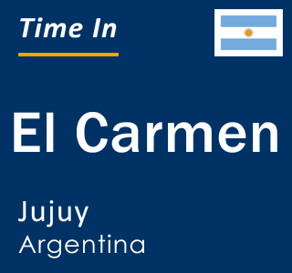 Current local time in El Carmen, Jujuy, Argentina
