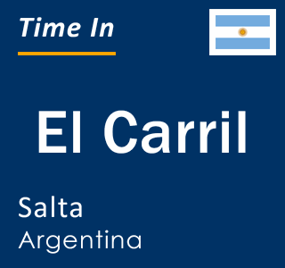 Current time in El Carril, Salta, Argentina