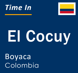 Current local time in El Cocuy, Boyaca, Colombia