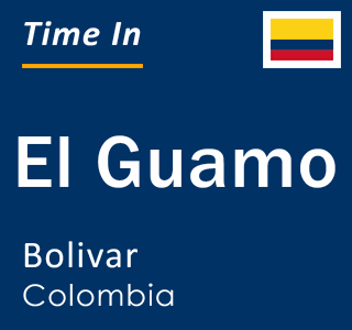 Current local time in El Guamo, Bolivar, Colombia
