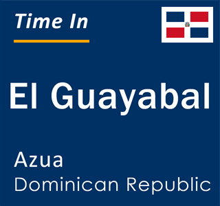 Current time in El Guayabal, Azua, Dominican Republic