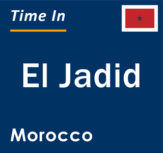 Current time in El Jadid, Morocco