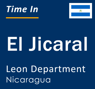 Current local time in El Jicaral, Leon Department, Nicaragua