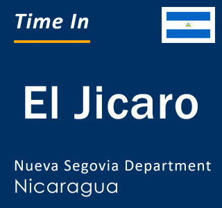 Current local time in El Jicaro, Nueva Segovia Department, Nicaragua