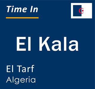 Current local time in El Kala, El Tarf, Algeria