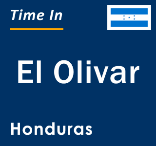 Current local time in El Olivar, Honduras